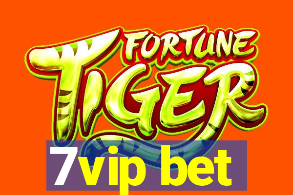 7vip bet